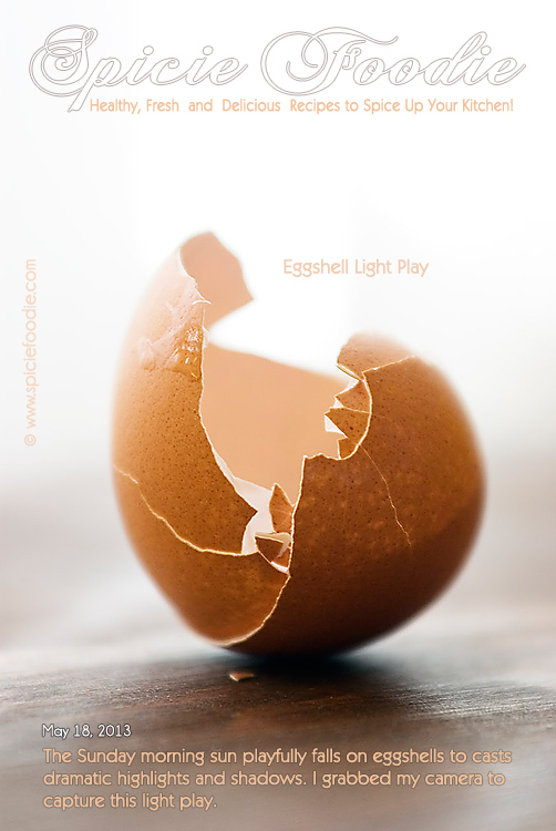 Sunday Snapshots: Eggshell Light Play by Spicie Foodie | #foodphotography #eggshells #light #sunlight