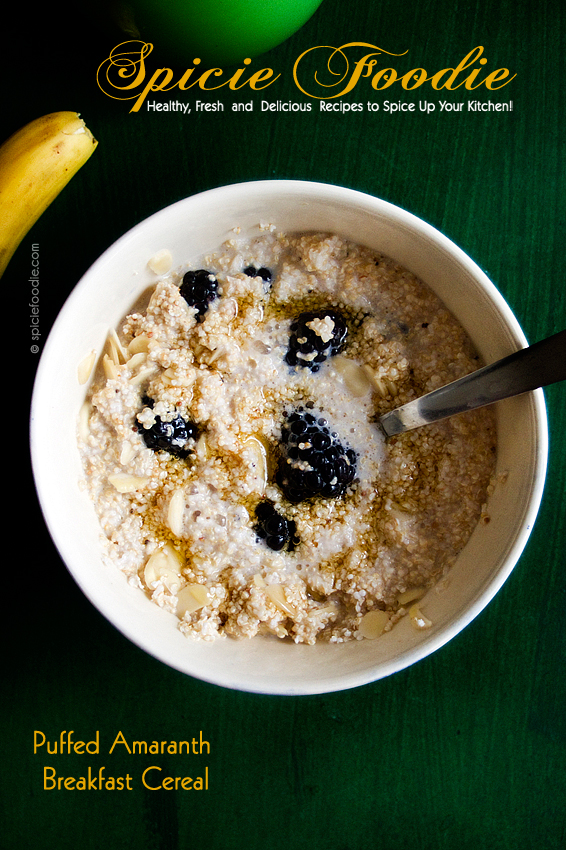 Puffed Amaranth Cereal by @SpicieFoodie | #amaranth #glutenfree #vegan #breakfast