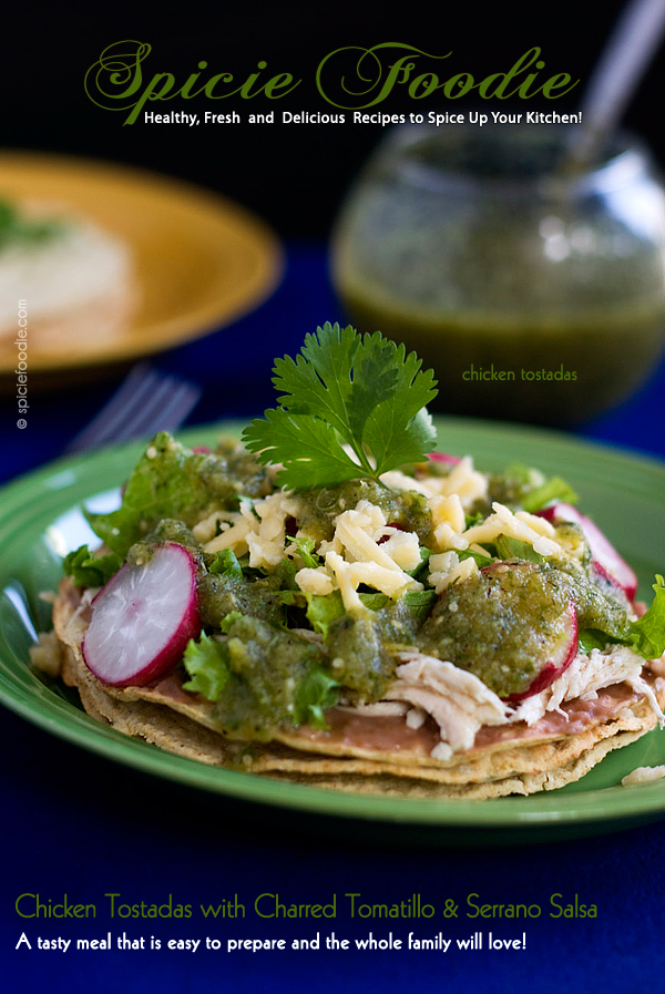 Chicken Tostadas with Charred Tomatillo and Serrano Salsa by @SpicieFoodie | #mexican #salsa #glutenfree